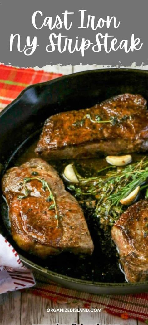 This Cast Iron New York Strip is delicious and easy to make. Tender and juicy! Ny Strip Steak Recipes Pan Seared, Steak Recipes Pan, New York Steak Recipe, Ny Strip Steak Recipes, Cast Iron Skillet Steak, Steak Recipes Pan Seared, Steak On Stove, Cast Iron Skillet Recipes Dinner, Cast Iron Steak