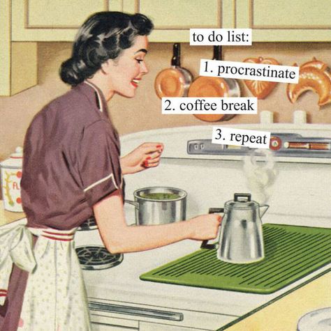 Vintage Humor Retro Funny, Anne Taintor, Vintage Housewife, Retro Pictures, Retro Housewife, Retro Humor, Vintage Humor, Sarcastic Humor, Coffee Humor