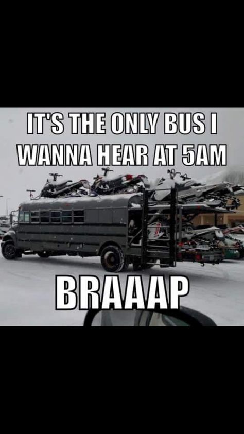 Braaap Snowmobiling Humor, Snowmobile Humor, Snowmobiles Quotes, Sledding Snowmobile, Snowmobile Girl, Dirt Bike Graphics, Snowmobile Trailers, Dirt Bike Quotes, Jacked Up Truck