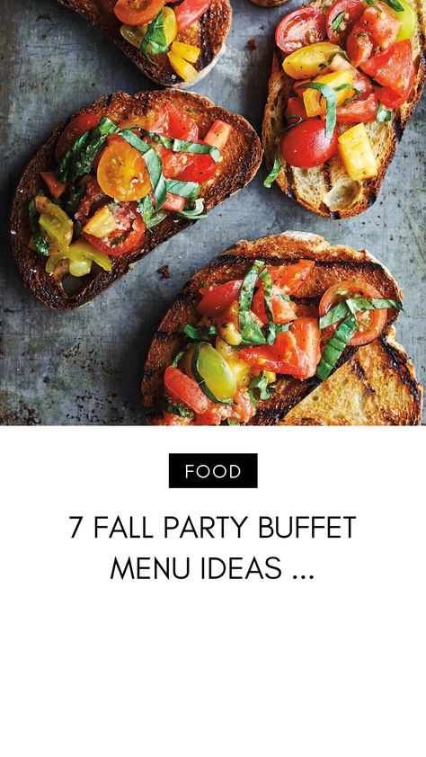 7 Fall Party Buffet Menu Ideas ... Harvest Dinner Party Menu Ideas, Fall Party Menu Ideas, Fall Luncheon Menu Ideas, Fall Party Menu, Buffet Menu Ideas, Fall Lunch Ideas, Rehearsal Dinner Food, Harvest Dinner Party, Salad Skewers