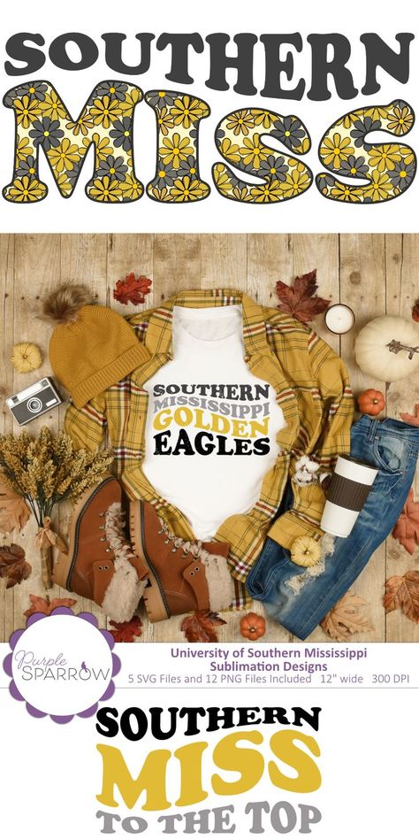 This collection of sublimation files will have you headed straight TO THE TOP as you show your Southern Miss pride in gold, black, and gray designs! Create custom tees to wear to all the football games and everyone will ask, "Where'd you get that shirt?!" Print the designs on tote bags to carry your books or laptop in style! Parents, create custom gifts for your favorite college student OR use the designs as your way to show your support back home! #SMTTT #GoldenEagles University Of Southern Mississippi, Southern Mississippi, Sublimation Files, Gray Design, Custom Gifts, Custom Tees, College Student, Football Games, Black And Gray