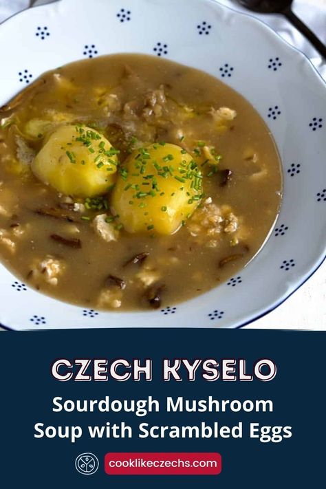 This Czech recipe comes from the Krkonoše Mountains, the highest Czech mountains. The soup is based on sourdough bread starter, and also includes scrambled eggs, mushrooms and potatoes. Soup With Mushrooms, Eggs Mushrooms, Sourdough Bread Starter, Bread Starter, Czech Recipes, Fried Eggs, The Soup, Creamy Soup, Eastern European