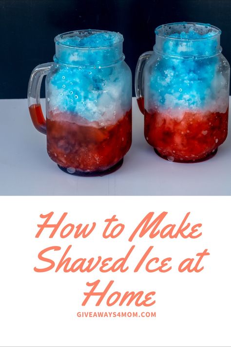 How to Make Shaved Ice at Home How To Make Shaved Ice At Home, Diy Shaved Ice, Ice Burst, Hawaiian Shaved Ice, Flavored Syrup, Fruit Slice, Chocolate Drizzle, Agave Nectar, Shaved Ice