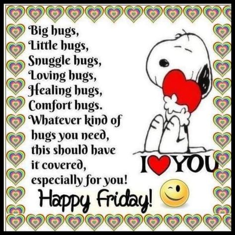 Whatever kind of hus you need, this should have it covered. Happy Friday quotes friday friday quotes friday pics friday hugs happy friday hugs Happy Friday Sister, Friday Love Quotes, Friday Hugs, Friday Pics, Happy Friday Pictures, Quotes Friday, Comfort Hug, Sisters Images, Friday Pictures