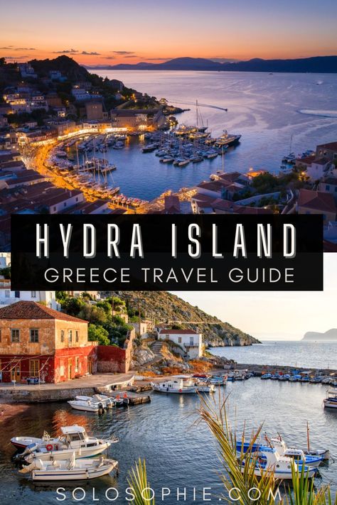 An Insider's Guide to the Best things to do in Hydra | solosophie Greece Hydra Island, Greece Cruise, Hydra Greece, Greek Islands Vacation, Greek Islands To Visit, Magical Island, Greek Island Hopping, Best Greek Islands, Greece Trip