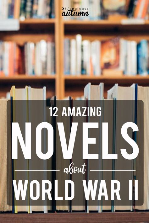 12 incredible novels set during World War 2 - put these on your summer reading list! Wwii Historical Fiction Novels, Ww2 Historical Fiction Books, Books About Women, Books 2023, Books And Tea, Best Historical Fiction Books, Best Historical Fiction, Historical Fiction Novels, Books You Should Read