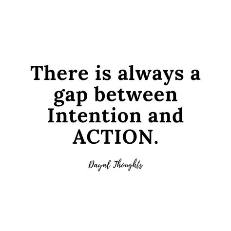 Intention Vs Action, Good Intentions Quotes, Intention Quotes, Action Quotes, Wall Quotes, Pretty Words, Vision Board, Funny Quotes, Life Quotes