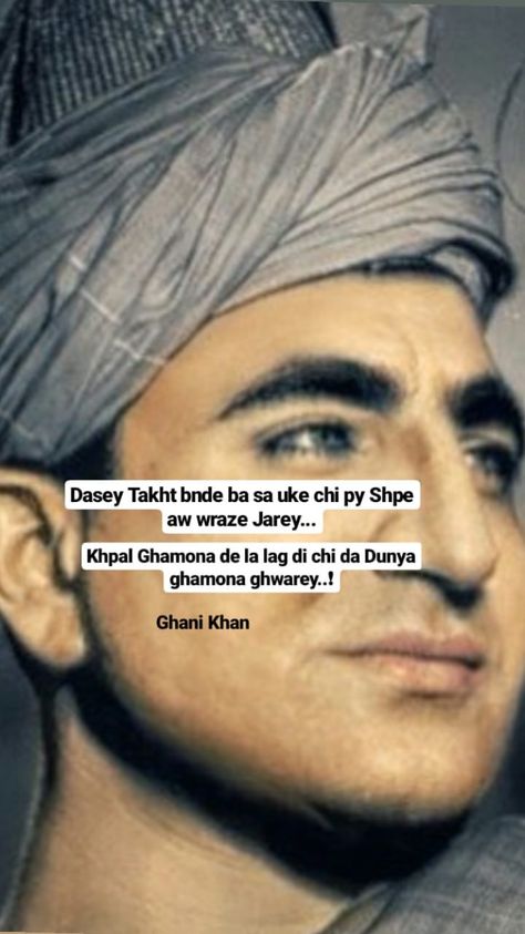 Poetry Ghani Khan Poetry, Khan Abdul Ghaffar Khan, Poetry, Quick Saves