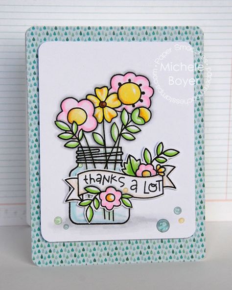 Card: thanks a lot Doodle Cards, Goodbye Cards, Mason Jar Cards, Paper Crafts Magazine, Paper Smooches, Thanks A Lot, Easy Cards, Cas Cards, Handmade Card Ideas