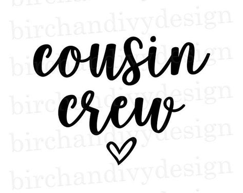 Vinyl Templates, Cousin Crew Svg, Crazy Cousins, Cricut Templates, Chiefs Svg, Friendship Images, Cricut Svg Files Free, Cousin Quotes, Cricket Ideas