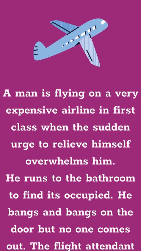 The Washrooms Bathroom Jokes, Airline Humor, Clever Pick Up Lines, Airplane Humor, I Need To Pee, Need To Pee, Jokes About Men, Women Jokes, Funny Long Jokes