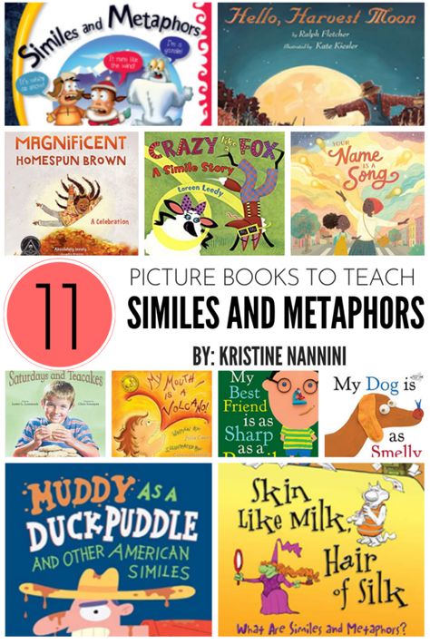 Mentor Texts for Teaching Similes and Metaphors Teaching Similes, Metaphor Activities, Figurative Language Lessons, Teaching Figurative Language, Elementary Principal, Similes And Metaphors, Language Works, Homeschool Elementary, 5th Grade Classroom