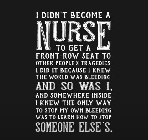 Nicu Nursing Quotes, Nursing School Quotes, Being A Nurse Quotes, Nurse Quotes Inspirational, Nursing Motivation, Medical Quotes, Nursing School Motivation, Hospice Nurse, Nursing School Humor