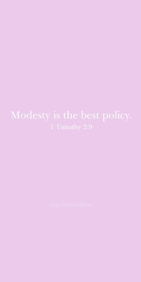 Modesty, bible quotes, bible scriptures, women scriptures, modest Modesty Is Beautiful, Modesty Aesthetic, Jehovah Shalom, Modesty Quotes, Pink Bible, Christian Modesty, Board Night, Beauty Is Fleeting, 2024 Board