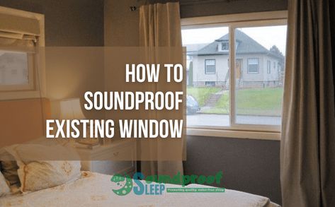 Renter Friendly Sound Proofing, Sound Proof Windows, Sound Proofing A Room, Sound Proofing Apartment, Soundproofing Diy, Happy Daughter, Single Pane Windows, New Home Diy, Sound Blocking