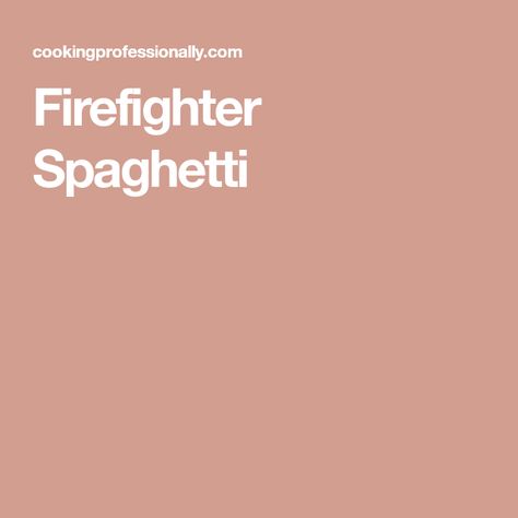 Firefighter Spaghetti Firefighters Spaghetti, Firefighter Spaghetti, Cold Cereal, Melty Cheese, Savory Chicken, Corn Flakes, Pot Meals, Cream Of Chicken, Creamed Mushrooms