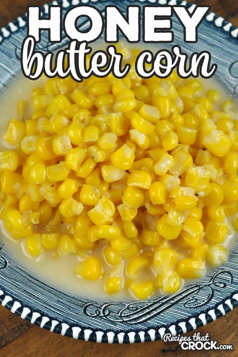 This easy Honey Butter Corn recipe takes one of our crock pot favorites and gives you a way to make it on your stove top! The flavor is absolutely amazing! Stove Top Corn, Honey Butter Corn, Mississippi Beef, Easy Honey Butter, Butter Corn, Beef Noodles, Buttered Corn, Stove Top Recipes, Whipped Butter