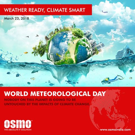 The world Meteorological day celebration provides a unique opportunity to raise awareness on the weather, climate and hydrology to the people.    #WorldMeteorologicalDay #ClimateChange #Awareness #OSMOINDIA World Meteorological Day, Poster Ads, Building, The World, Quick Saves