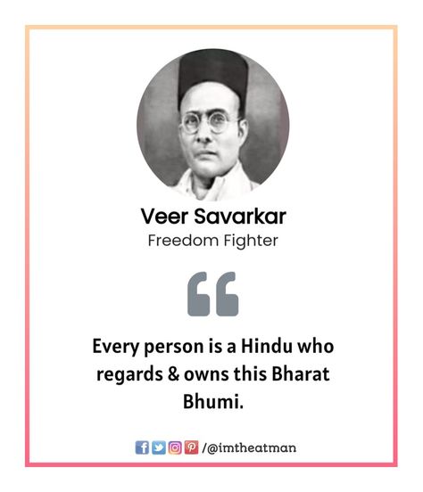 Vinayak Damodar Savarkar is a famous freedom fighter also know as Veer Savarkar. Veer Savarkar Quotes, Savarkar Vinayak Damodar, Veer Savarkar Jayanti, Veer Savarkar, Hinduism Quotes, Freedom Fighter, Hindu Dharma, National Heroes, Shree Ram