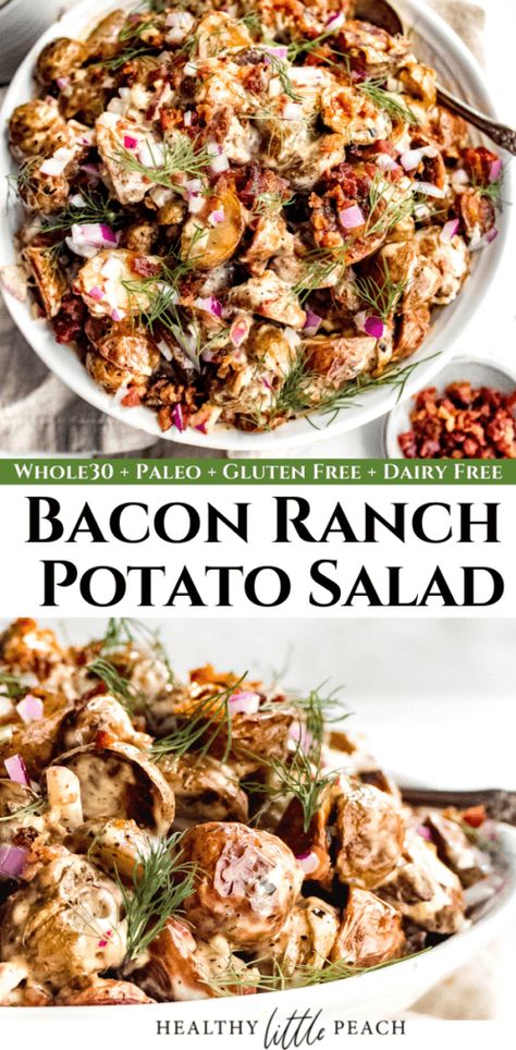 This Bacon Ranch Potato Salad is the perfect creamy and savory side dish. This recipe includes roasted potatoes, homemade ranch dressing, chopped bacon and red onion and topped with fresh dill. A great addition to steaks, chicken or BBQ. Whole30, Paleo and GF. Bacon Ranch Potato Salad, Paleo Bbq, Ranch Potato Salad, Bacon Ranch Potatoes, Potato Salad Healthy, Paleo Side Dishes, Easy Whole 30 Recipes, Paleo Sides, Bbq Side Dishes