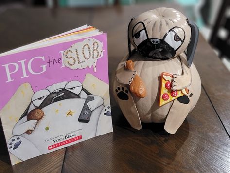 Pig the slob, pig the pug Pig The Pug Pumpkin Character, Pug Pumpkin Painting, Pig The Pug Pumpkin, Pumpkin Decorating Book Character, Story Book Pumpkin Characters, Book Character Pumpkins Contest, Storybook Pumpkin Ideas, Pumpkin Book Characters Ideas, Pig The Pug