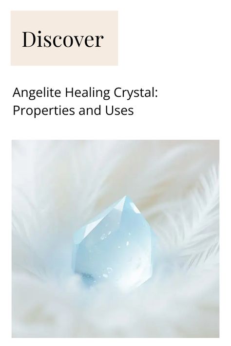 Possessing profound healing properties, angelite crystal offers a path to serenity, self-expression, and spiritual growth, but what are its secrets to unlocking true transformation? Angelite Crystal Meaning, Angelite Crystal, Higher State Of Consciousness, Crystal Properties, Angelic Realm, Crystal Therapy, Spiritual Wellness, Chakra Balancing, Crystal Meanings