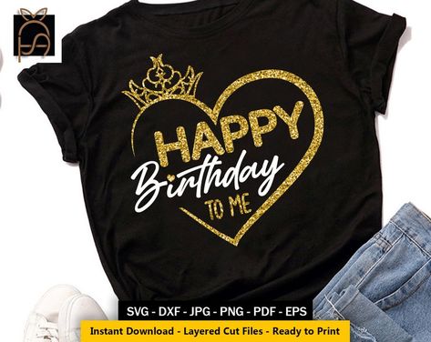 Womens Birthday Shirt, T Shirt Press, Happy Birthday Shirt, Queen Svg, 50th Birthday Shirts, Queen Birthday, Birthday Mom, Birthday Queen, Happy Birthday To Me