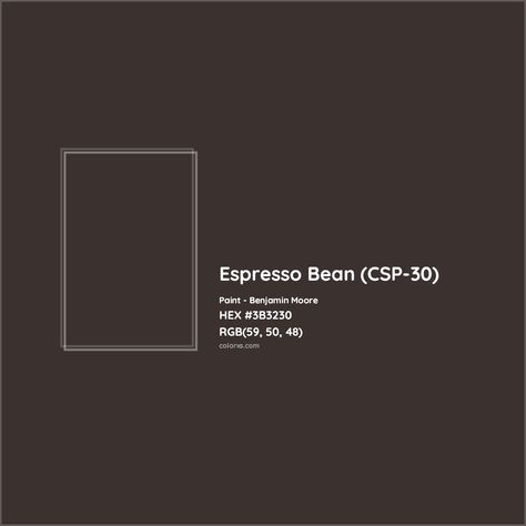 Benjamin Moore Espresso Bean (CSP-30) Paint color codes, similar paints and colors Espresso Beans Behr Paint, Sw Black Bean Paint, Espresso Color Palette, Paint Color Codes, Analogous Color Scheme, Rgb Color Codes, Rgb Color Wheel, Hexadecimal Color, Darkest Black Color