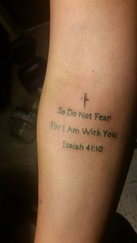 Isiah60:22 Tattoo Ideas, Isaiah Tattoo Ideas, Isaiah 41:13 Tattoo, Fear Not For I Am With You Tattoo, I Do Not And Will Not Fear Tomorrow Tat, Here Am I Send Me Tattoo, I Am With You Always Tattoo, Isaiah 41:10 Tatoos, Isiah41:10 Tattoo