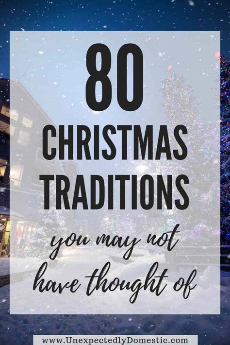 Check out this list of 80 Christmas traditions to start this year! Your family will love these unique and great holiday traditions! #christmastraditions #christmas #christmasactivitiesforkids #christmas2019 Unexpectedly Domestic, Unique Christmas Traditions, Christmas Traditions Kids, Holiday Traditions Family, Traditions To Start, Christmas Traditions Family, Christmas Preparation, Christmas Planning, Christmas Activities For Kids