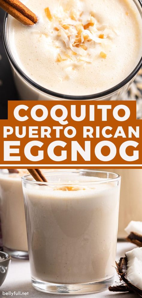 Coquito Recipe Puerto Rican Authentic With Egg, Coquito Recipe Non Alcoholic, Coquito Recipe Puerto Rican Authentic, Puerto Rican Eggnog Recipe, Coconut Eggnog Recipe, Coquito Drink, Coconut Eggnog, Coconut Milk Drink, Classic Eggnog