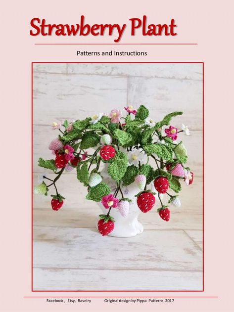 Crochet Strawberry Plant, Plant Crochet, Strawberry Plant, Crochet Strawberry, Crochet Plant, Strawberry Plants, Plant Pattern, Crochet Flowers, Free Crochet