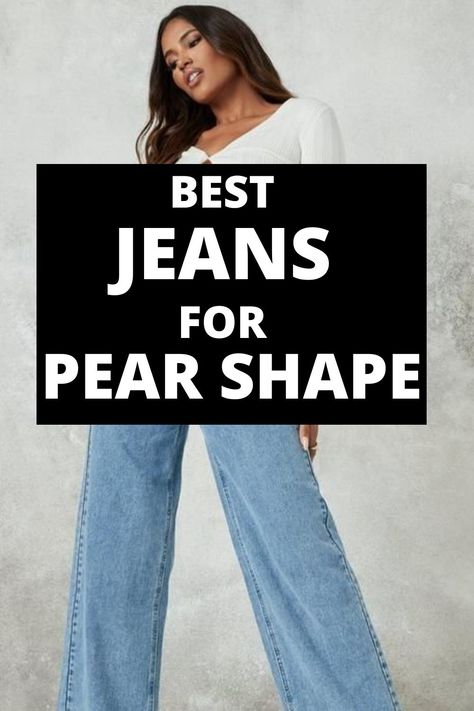 pear body jeans Outfits For Pair Shape Body Types, Wide Leg Jeans On Pear Shape, Straight Leg Jeans Pear Shape, Best Sweaters For Pear Shape, Mom Jeans For Pear Shaped Women, Pear Body Shape Jeans Outfit, What To Wear Pear Shape, Pearl Body Shape Outfit, Jeans Colours For Women