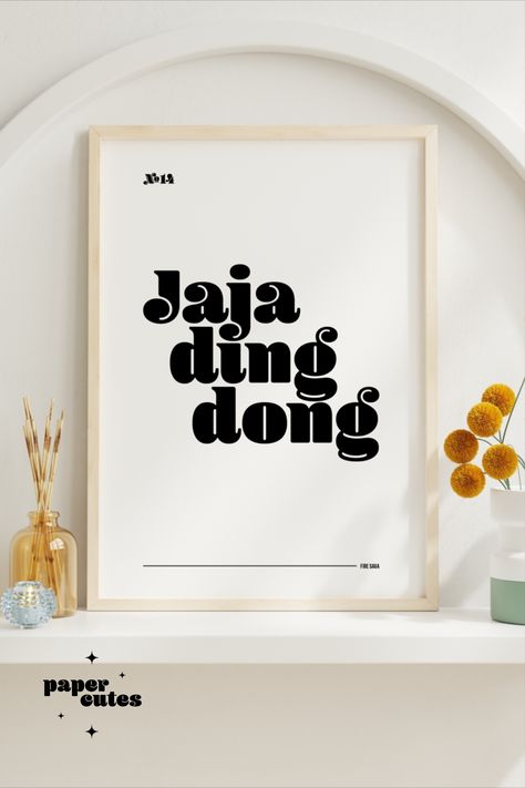 framed art on a shelf saying jaja ding dong, from Eurovision film featuring Will Ferrel. available to purchase downloadable art from Papercutes Shop on Etsy Eurovision Decorations, Eurovision Party Decorations, Eurovision Party, Halloween Fest, Song Lyric Print, Ding Dong, Song Lyrics, Party Decorations, Decorative Items