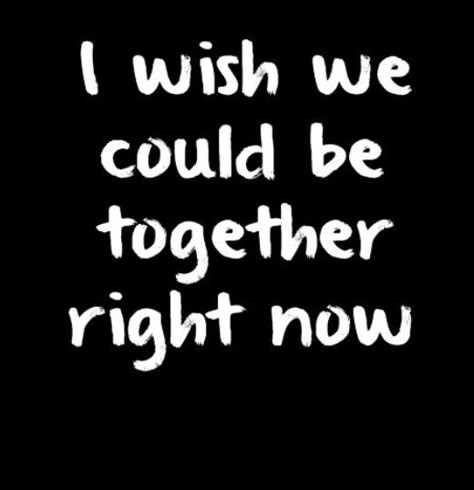 Wish We Could Be Together, I Want Him Back, Good Night I Love You, Please Dont Go, Sweet Romantic Quotes, Inappropriate Thoughts, Love My Girlfriend, Relatable Crush Posts