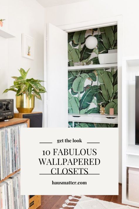 10 fabulous wallpapered closets — Hausmatter Entry Closet Wallpaper, Bedroom Closet Wallpaper, Wallpaper In The Closet, Walk In Closet Wallpaper Ideas, Wallpaper Inside Linen Closet, Wardrobe Wallpaper Ideas, Wallpaper For Shelves, Wallpaper In Closet Small Spaces, Small Closet Wallpaper