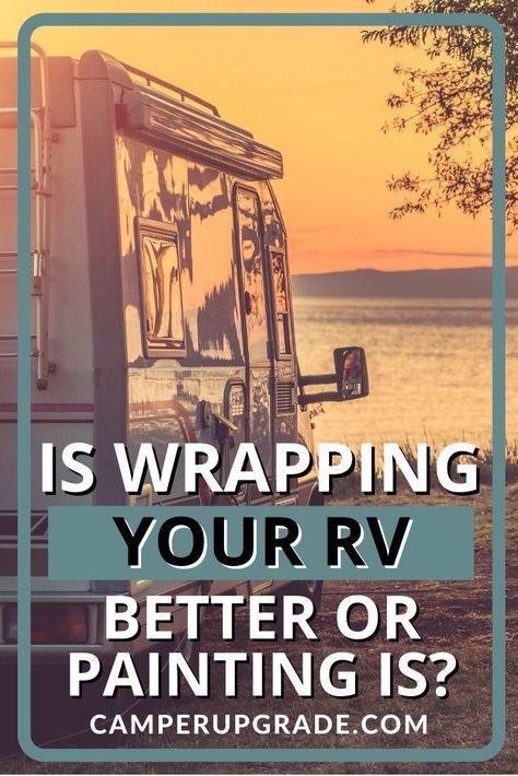 Vinyl Wrapped Rv, Motorhome Paint Exterior, Rv Wrap Ideas, Rv Painting Exterior, Rv Exterior Paint, Paint Rv, Rv Vehicle, Rv Traveling, 5th Wheel Camper