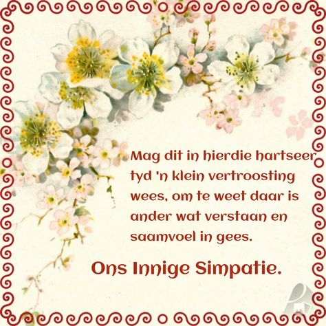 Innige Meegevoel Met Afsterwe, Afsterwe Van Geliefde, Innige Simpatie Met Afsterwe, Simpatie Boodskappe, Good Heart Quotes, Bosses Day Cards, Words Of Sympathy, Sympathy Card Messages, Sympathy Messages