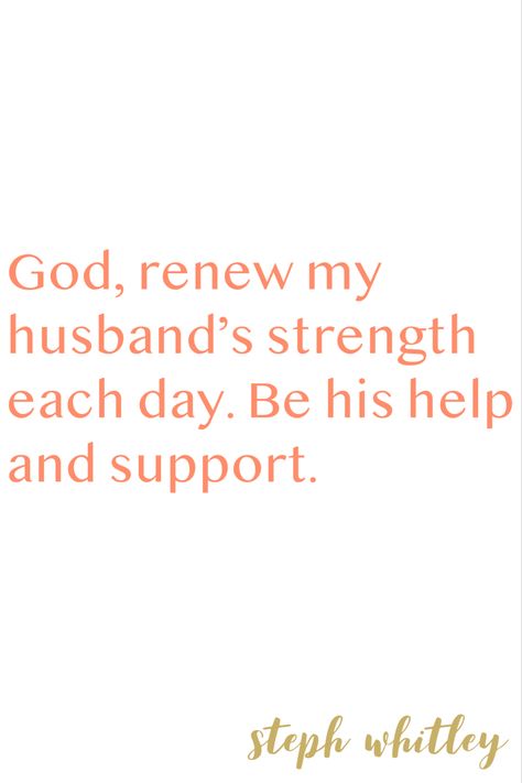 Pray For Husband Work, Motivational Quotes For Husband At Work, My Husband Loves Me, 2024 Growth, Praying For Husband, God Relationship, Husband Prayer, Support Husband, Fierce Marriage