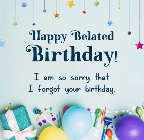 100+ Belated Birthday Wishes and Messages - WishesMsg Happy Belated Birthday Quotes, Late Happy Birthday Wishes, Belated Birthday Messages, Belated Happy Birthday Wishes, Late Birthday Wishes, Jamaican Quotes, Belated Birthday Greetings, Belated Happy Birthday, Birthday Cousin