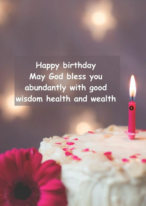 Happy Birthday May God Bless You, Happy Birthday Wishes God Bless You, Happy Birthday Blessings Quotes, Printrest Images, How To Wish Birthday, Belated Birthday Greetings, Funny Happy Birthday Messages, Birthday Wishes For Love, Blessed Birthday