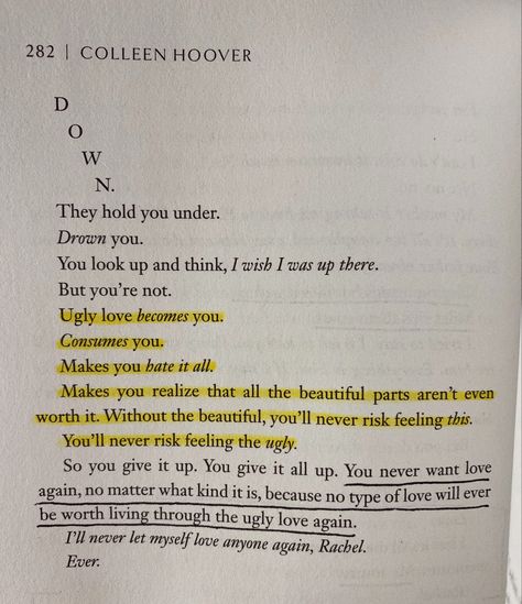 Ugly Love By Colleen Hoover, Colleen Hoover Quotes, Ugly Love Colleen Hoover, Love Book Quotes, Romantic Book Quotes, Colleen Hoover Books, Romance Books Quotes, Ugly Love, Best Quotes From Books