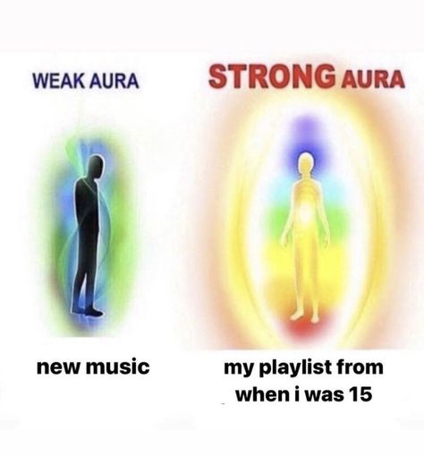 weak aura = new music STRONG aura = my playlist from when i was 15 Strong Aura, Fb Memes, I Can Relate, Ed Sheeran, Funny Me, Reaction Pictures, Dumb And Dumber, Aura, We Heart It