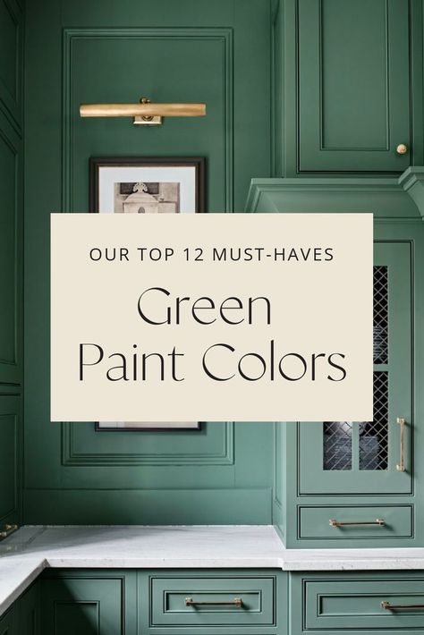 Green Paint Colors | Our Top 12 Must-Haves Green Paint Colors For Dining Room, Best Emerald Green Paint Colors Bathroom, Benjamin Moore Green Office, Best Green Paint For Office, Best Green Paint Colors 2023, The Best Green Paint Colors, Best Green Benjamin Moore Paint Colors, Green Paint 2023, Mid Century Green Paint Colors