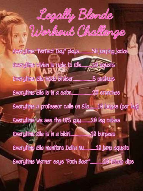 LEGALLY BLONDE MOVIE WORKOUT CHALLENGE Movie Workout Challenge, Tv Workout Challenge, Tv Show Workouts, Legally Blonde Movie, Home Workout Challenge, Movie Workouts, New Ideas For Home, Tv Workouts, Blonde Movie