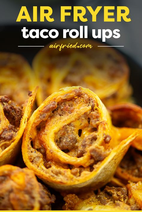 Air Fryer Chicken Roll Ups, Air Fryer Tortilla Roll Ups, Air Fryer Taco Roll Ups, Cheeseburger Pinwheels, Airfryer Tacos, High Protein Air Fryer Recipes, Roll Ups Tortilla Pinwheels, Rolled Chicken Tacos, Taco Roll Ups