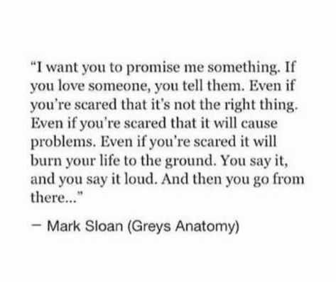 Greys Anatomy Love Quotes, Love Again Quotes, Greys Quotes, Scared Quotes, Anatomy Wallpaper, Hopeless Crush Quotes, Leaving Quotes, Scared To Love, Mark Sloan