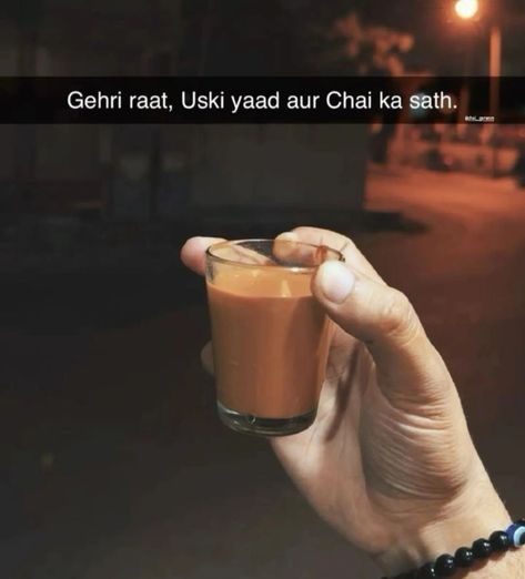 Chai Quotes Hindi Funny, Chai Shayari Hindi, Tea Captions Instagram, Chai Quotes Hindi, Shayari On Chai, Raat Shayari, Short Romantic Quotes, Study Snaps Ideas, Tea Lover Quotes