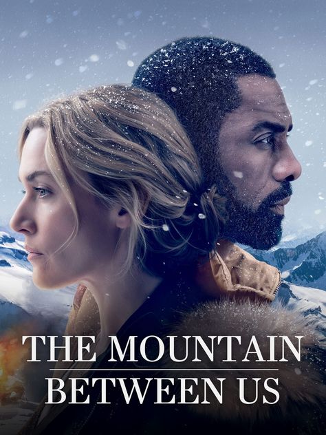 The Mountain Between Us, Beau Bridges, Dermot Mulroney, Idris Elba, Between Us, Kate Winslet, Elba, Hd Movies, Prime Video