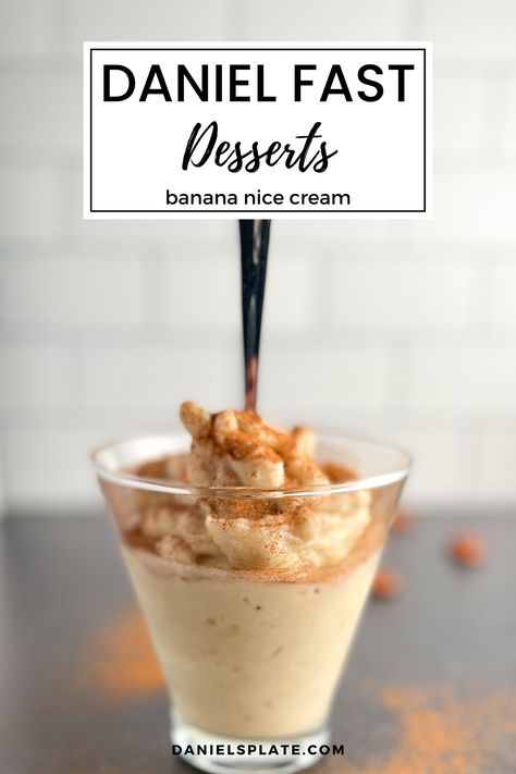 Daniel Fast Desserts, Daniel Fast Snacks, Desserts Banana, Daniel Fast Diet, Fast Food List, Daniel Fast Meal Plan, Fast Dessert Recipes, Fast Desserts, Banana Nice Cream